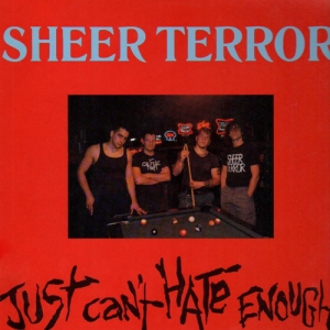 Sheer_Terror_-_Just_Can't_Hate_Enough